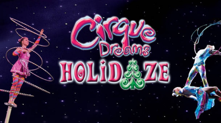 Cirque Dreams Holidaze - Muscial & Acrobatic Extravaganza